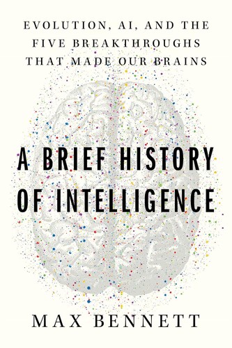 Cover of A Brief History of Intelligence